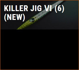 KILLER JIG VI
